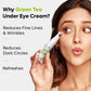 Green Tea Under Eye Cream with 3% Caffeine - 15ml